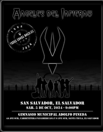 Angeles Del Infierno en San Salvador 2024!