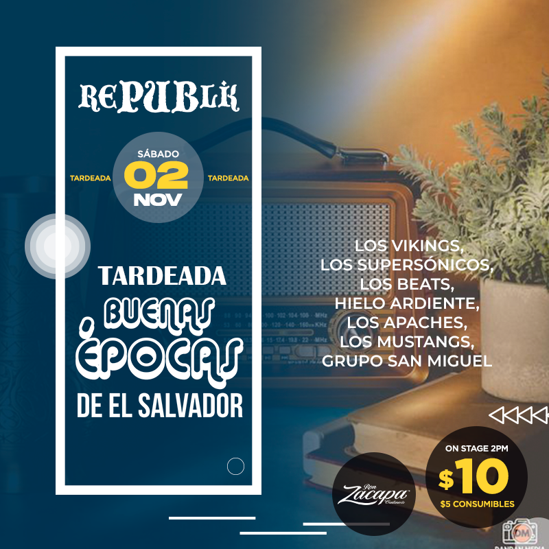 Tardeada de Buenas Épocas de El Salvador