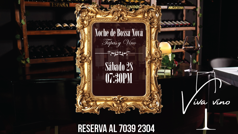Una Noche De Bossa Nova Vinos Y Tapas