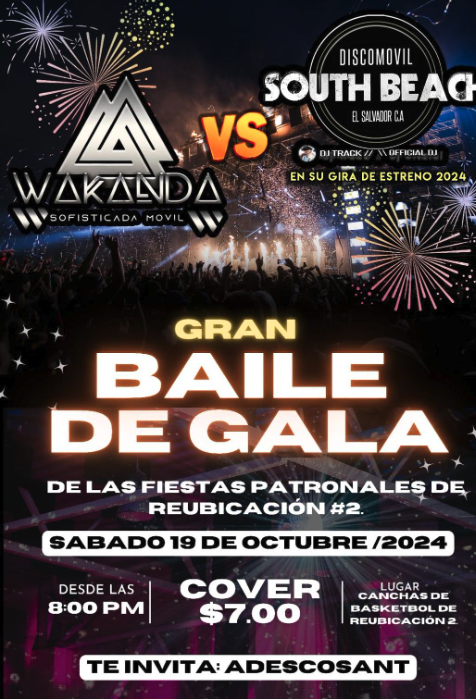 GRAN BAILE DE LAS FIESTAS PATRONALES DEL REUBICACION #2