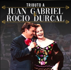 Tributo a Juan Gabriel & Roció Dúrcal