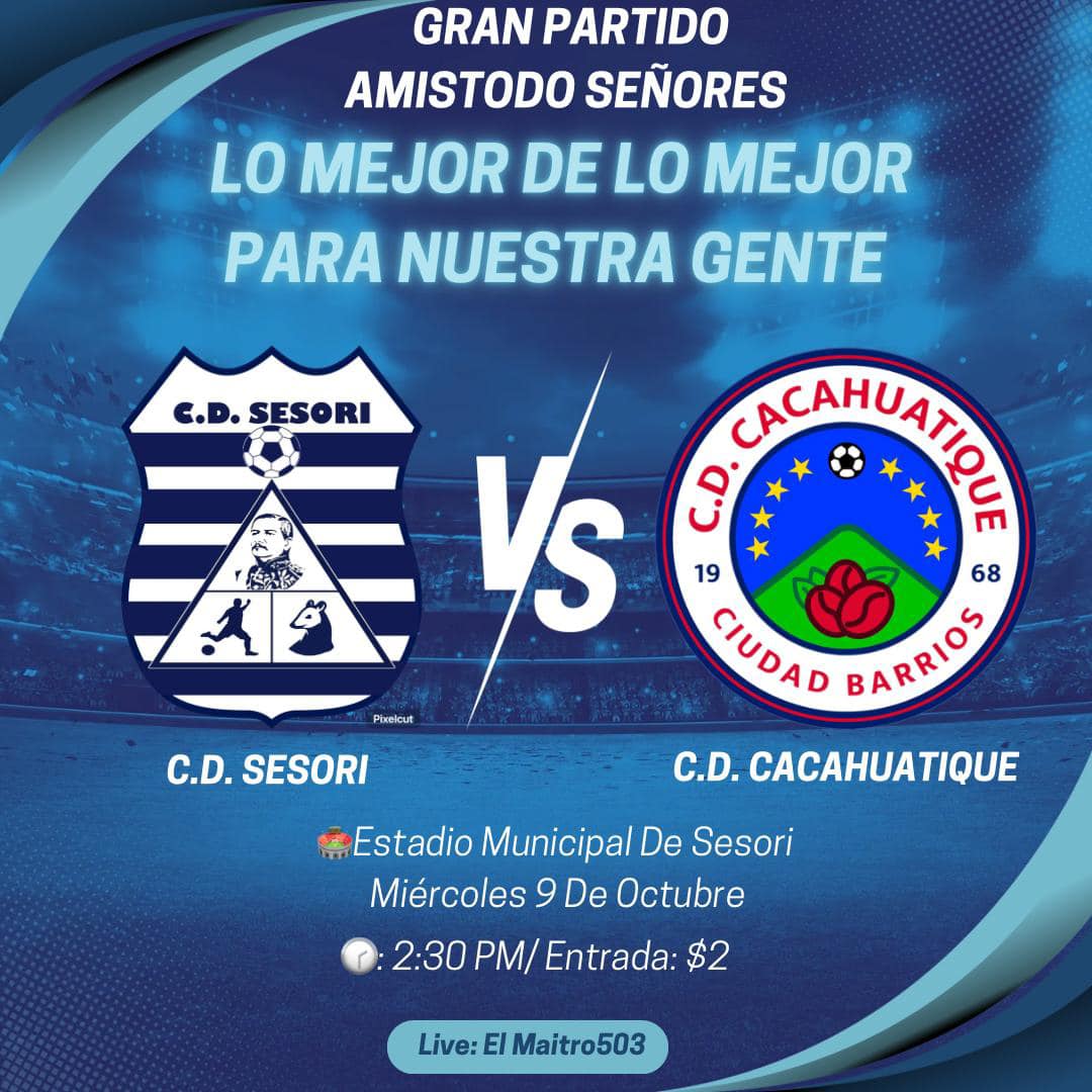 C. D. Sesori Oficial Futbol Federado vs C.D. Cacahuatique