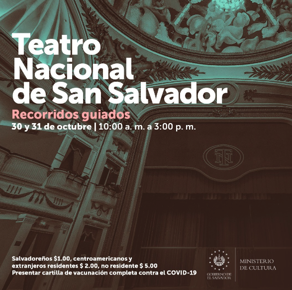 Recorridos Guiados por el Teatro Nacional de San Salvador.