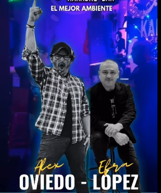 Alex Oviedo y Efra López en Kabara Karaoke Bar