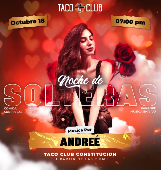 Noche de Solteras en Taco Club Constitución 