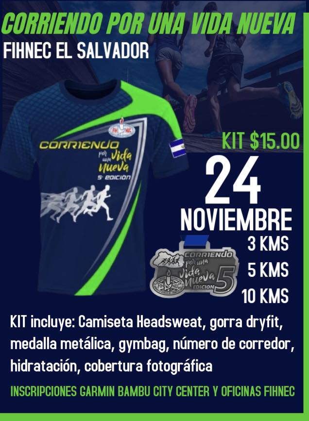 Corriendo por una vida Nueva Fihnec El Salvador 