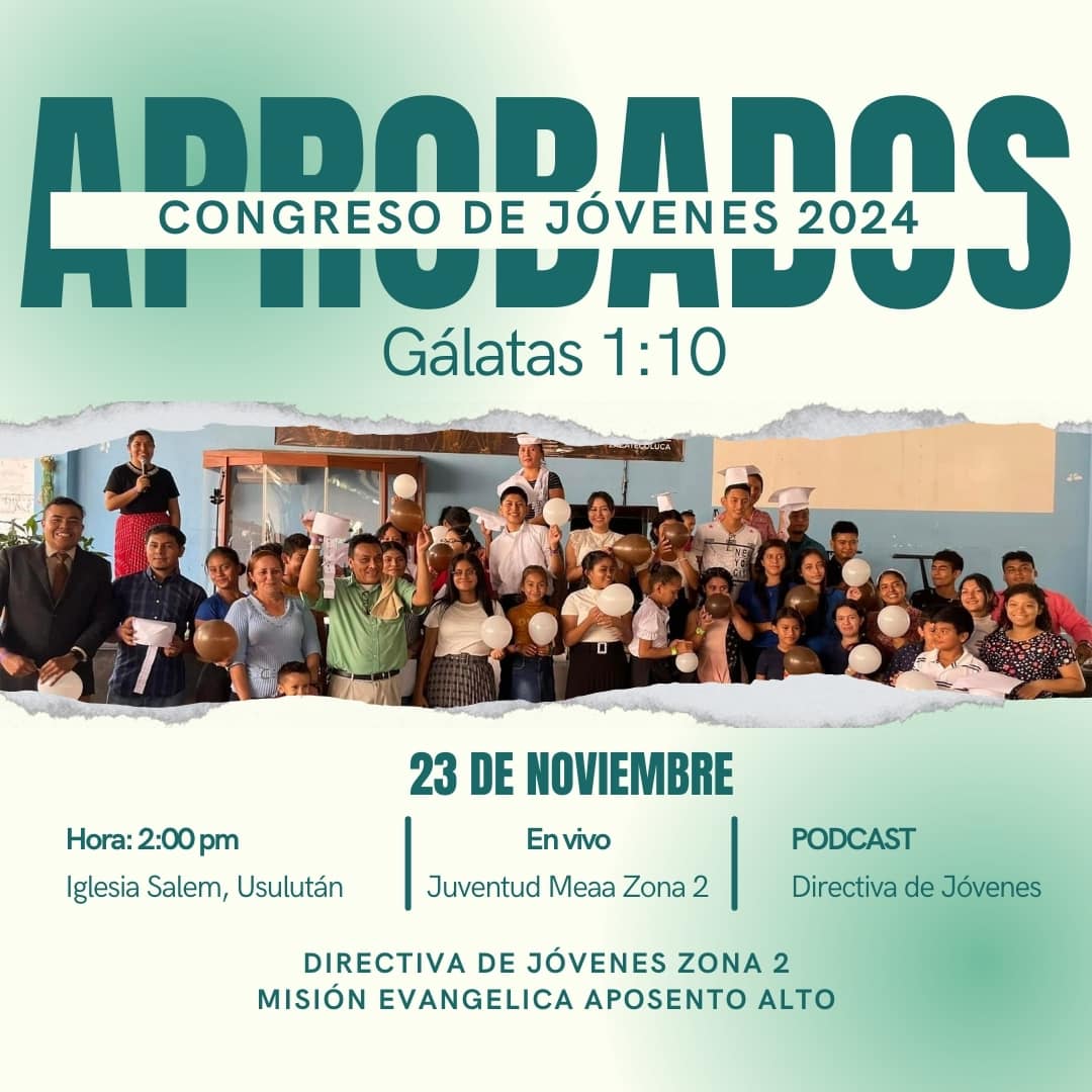 SEGUNDO CONGRESO DE JÓVENES 2024: APROBADOS 