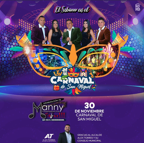 Concierto De Manny Y Su Internacional Grupo Sabor En El Carnaval De San Miguel