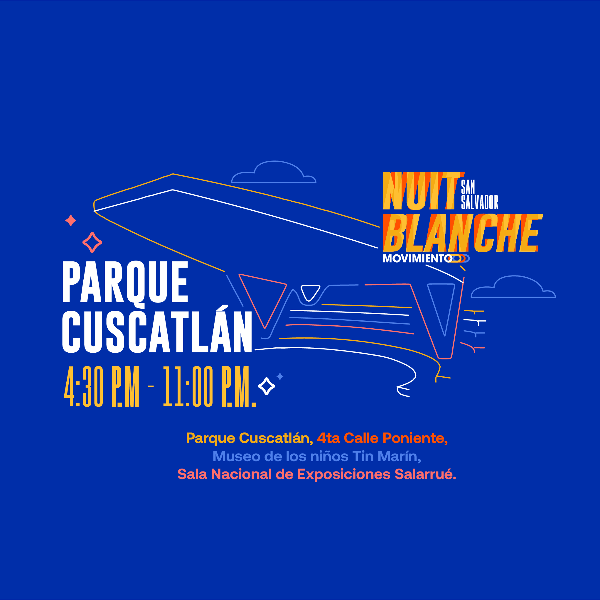 La Nuit Blanche En El ¨Parque Cuscatlán¨
