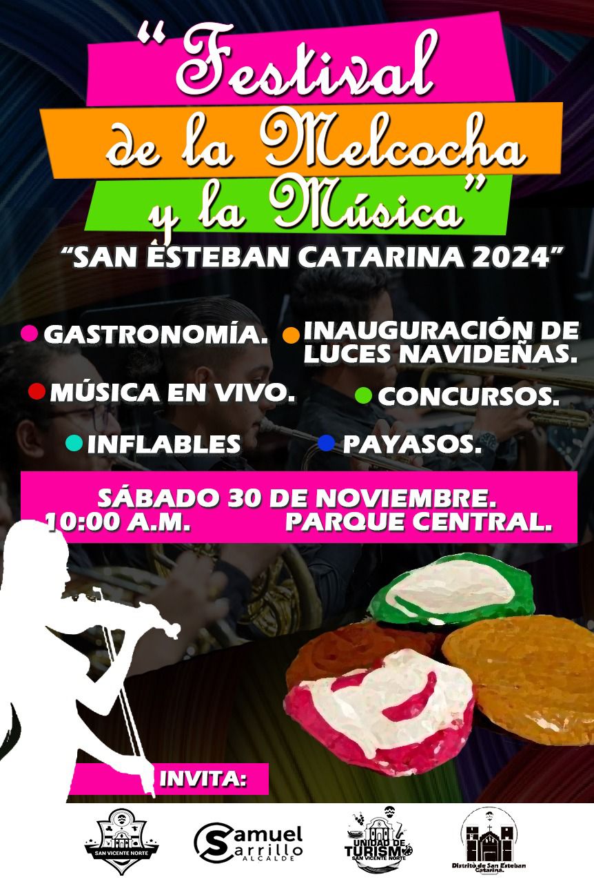 Festival De La Melcocha Y La Música "SAN ÈSTEBAN CATARINA 2024"
