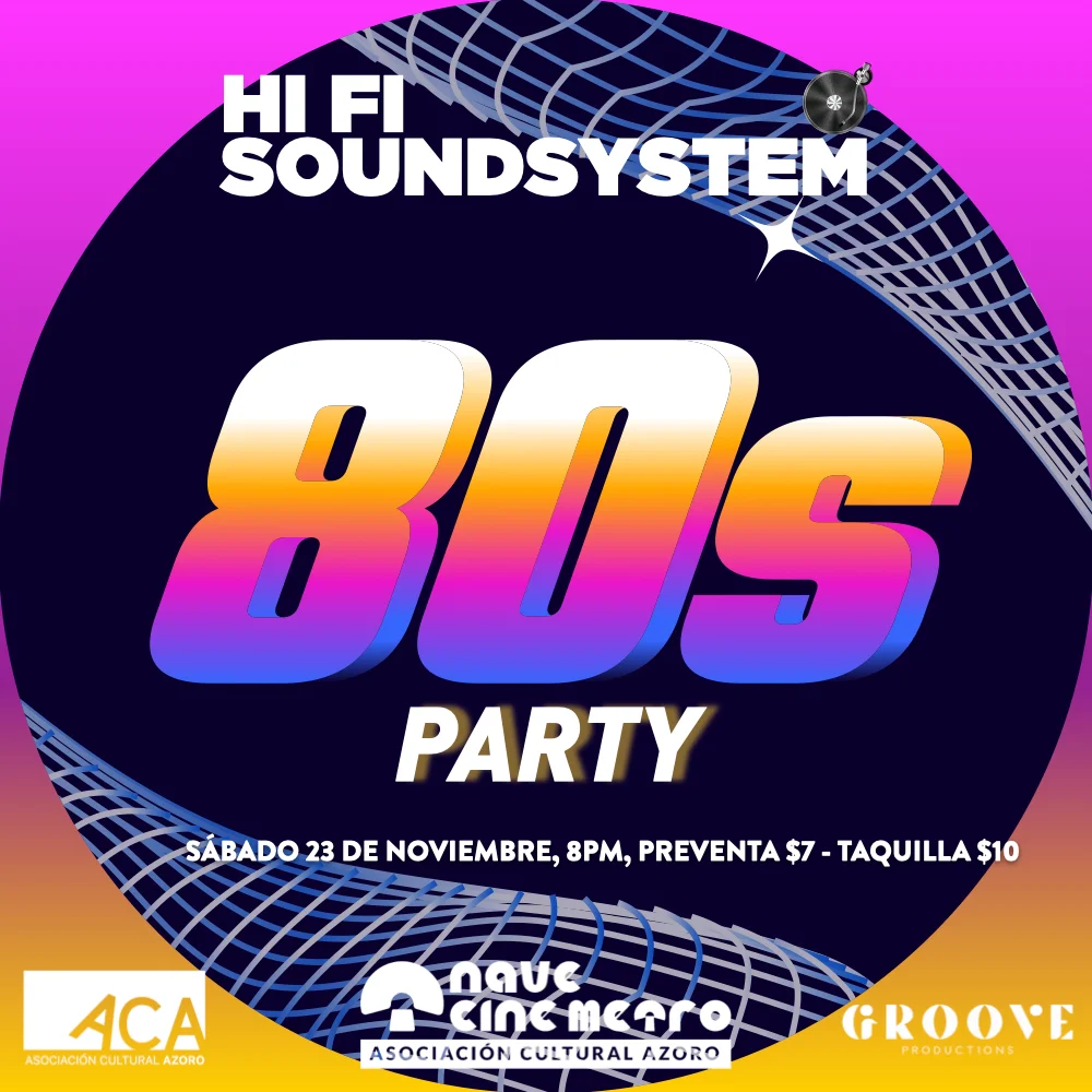 80´s Party Hi-fi SoundSystem