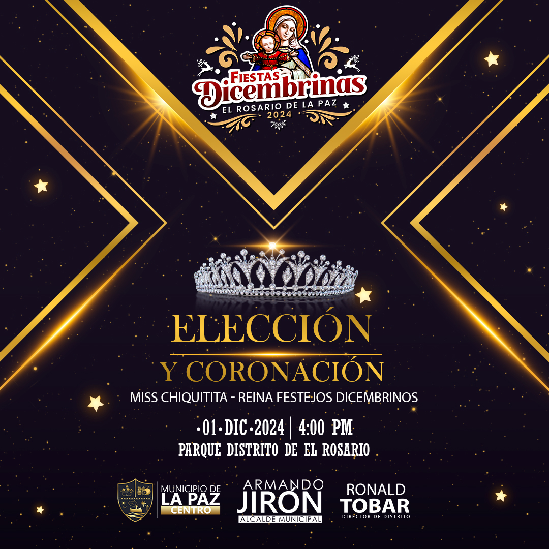 Gran Elección y Coronación de la Reina & Miss Chiquitita de nuestras Fiestas Dicembrinas