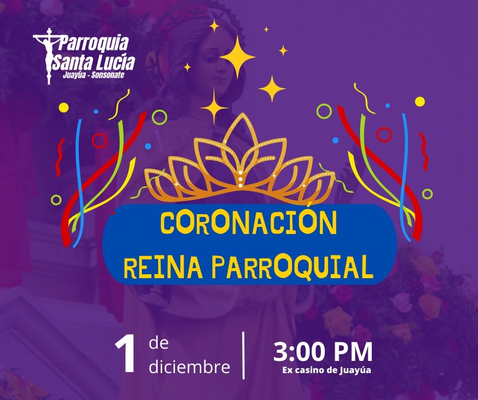 Coronación de reina Parroquial de Juayúa 