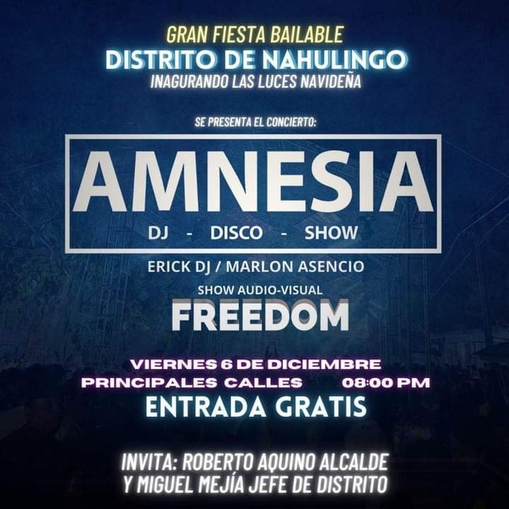 GRAN FIESTA BAILABLE DISTRITO DE NAHULINGO INAGURANDO LAS LUCES NAVIDEÑA