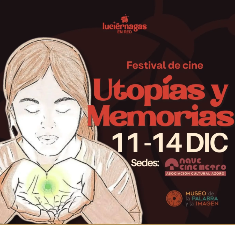 Festival de Cine Utopías y Memorias