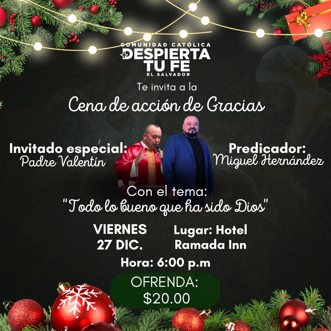 ¡Cena de acción de gracias! Con el tema: "Todo lo bueno que ha sido Dios¨