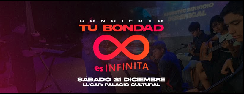 Concierto "Tu bondad es Infinita"