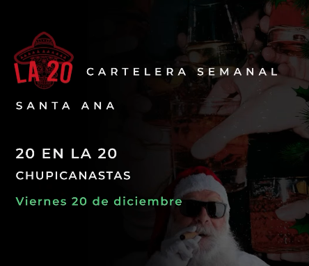 La 20 en la 20 Chupicanastas 