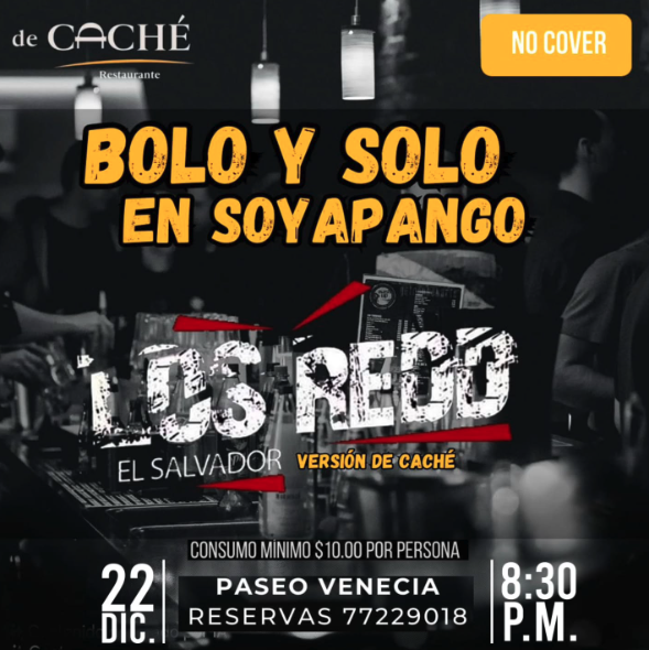 Especial Bolo y Solo en Soyapango 
