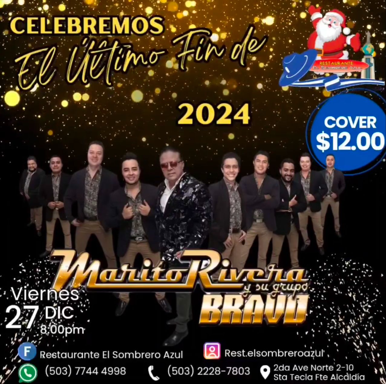 Celebrando junto a Marito Rivera y su Grupo Bravo 