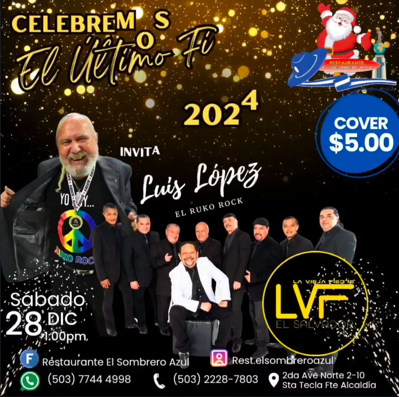 Celebrando junto a Luis Lopez & Vieja Fiebre  