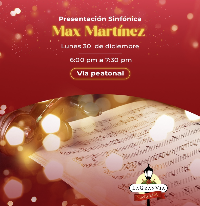 Presentación sinfónica con el talentoso Max Martínez.