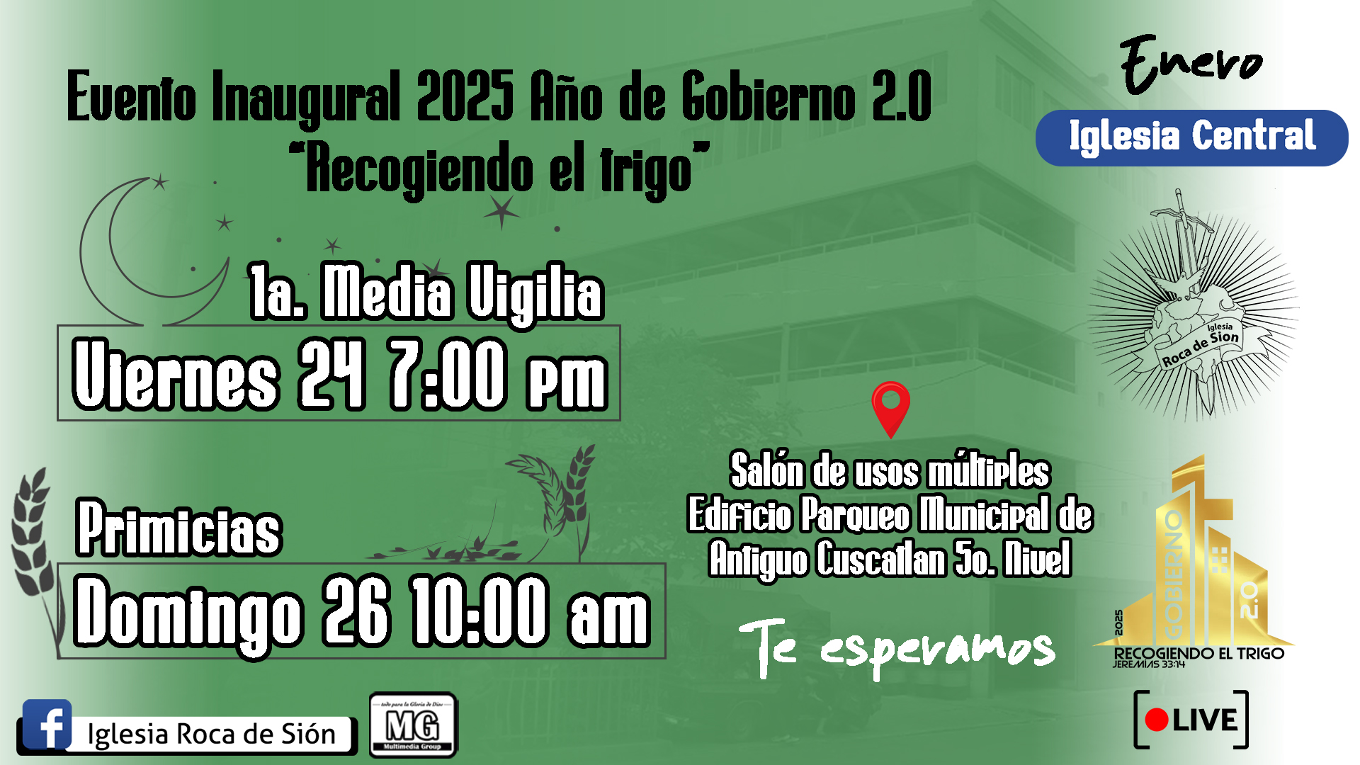 Evento Inaugural 2025 Año de Gobierno 2.0 "Recogiendo el trigo"