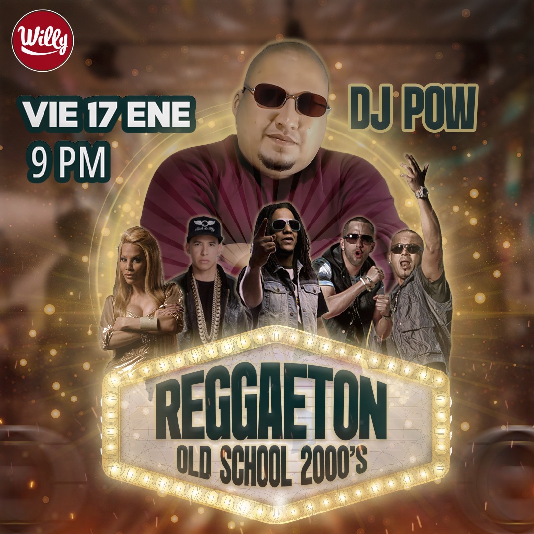ESPECIAL REGGAETÓN OLD SCHOOL CON DJ POW