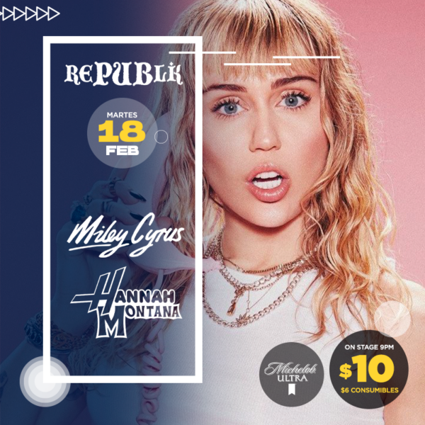 Tributo a Miley Cyrus & Hannah Montana en Republik 