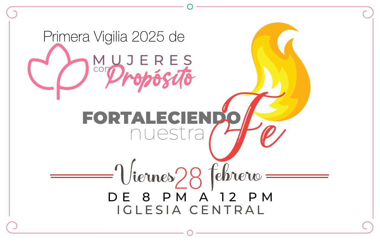 Primer Vigilia del 2025 con El Ministerio Mujeres con Propósito