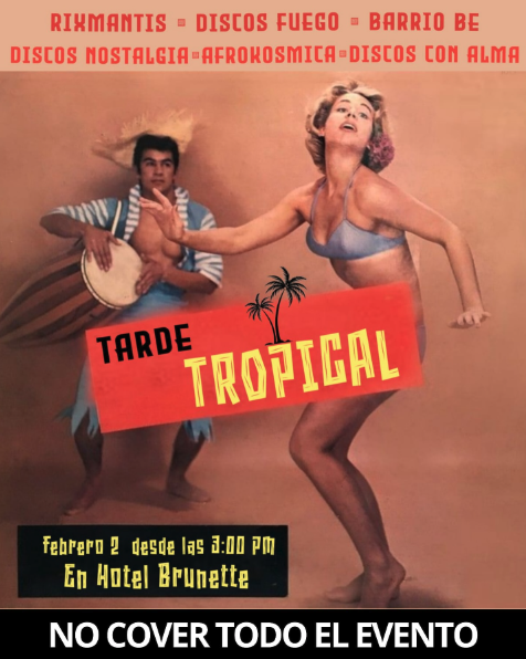 TARDE MÚSICA TROPICAL