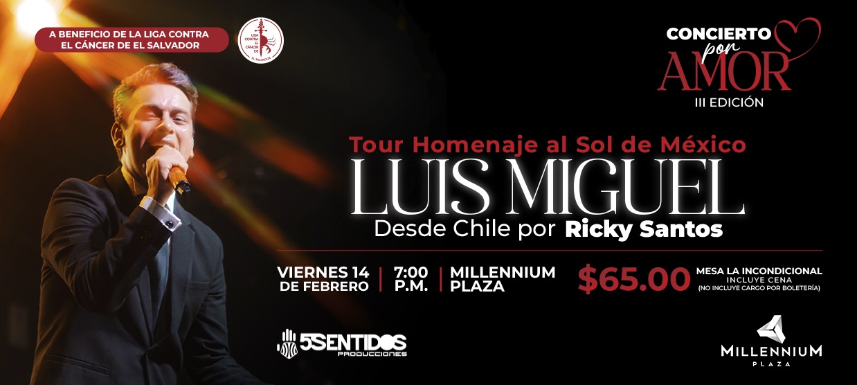 Concierto por Amor 3.ª Edición - Homenaje al Sol de México Por Ricky Santos 