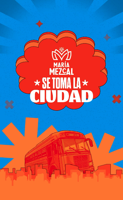 ¡María Mezcal se toma la ciudad! 