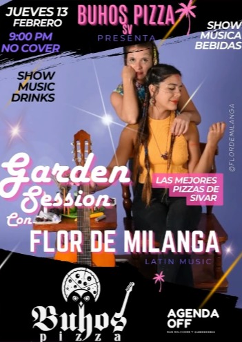 GARDEN SESSION, FLOR DE MILANGA