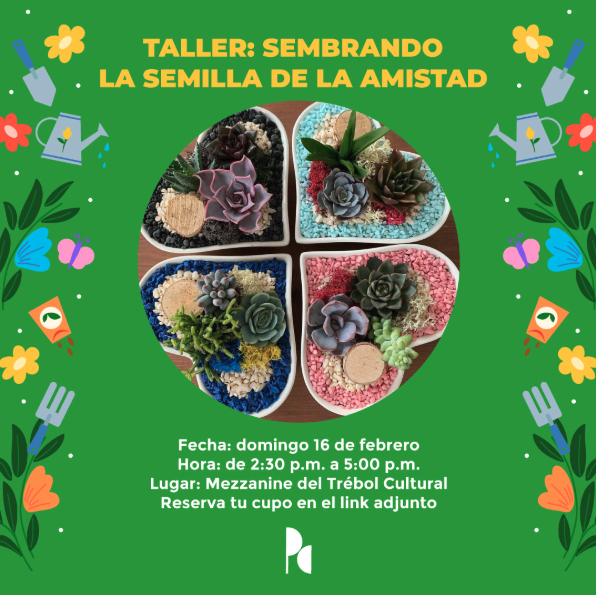 TALLER: SEMBRANDO LA SEMILLA DE LA AMISTAD