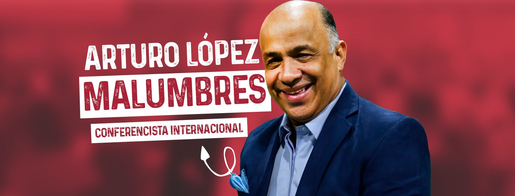 CONFERENCIA CON EL DR. ARTURO LÓPEZ MALUMBRES EN EL SALVADOR 2025