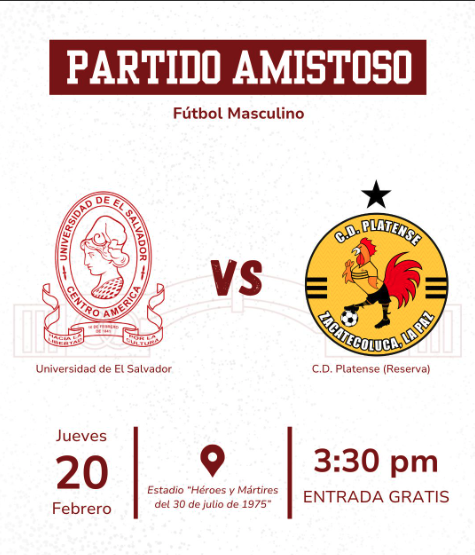 ¡JUEGO AMISTOSO! Universidad de El Salvador VS C.D. Platense (Reserva)