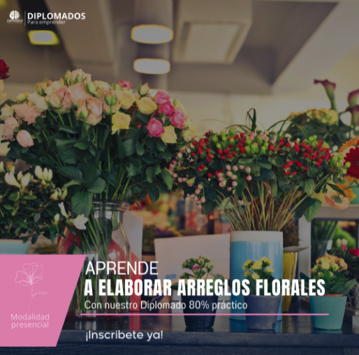 🌸 DIPLOMADO EN ARREGLOS FLORALES 