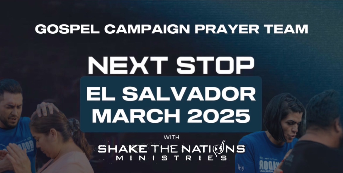 Shake the Nations - Gospel Campaign El Salvador