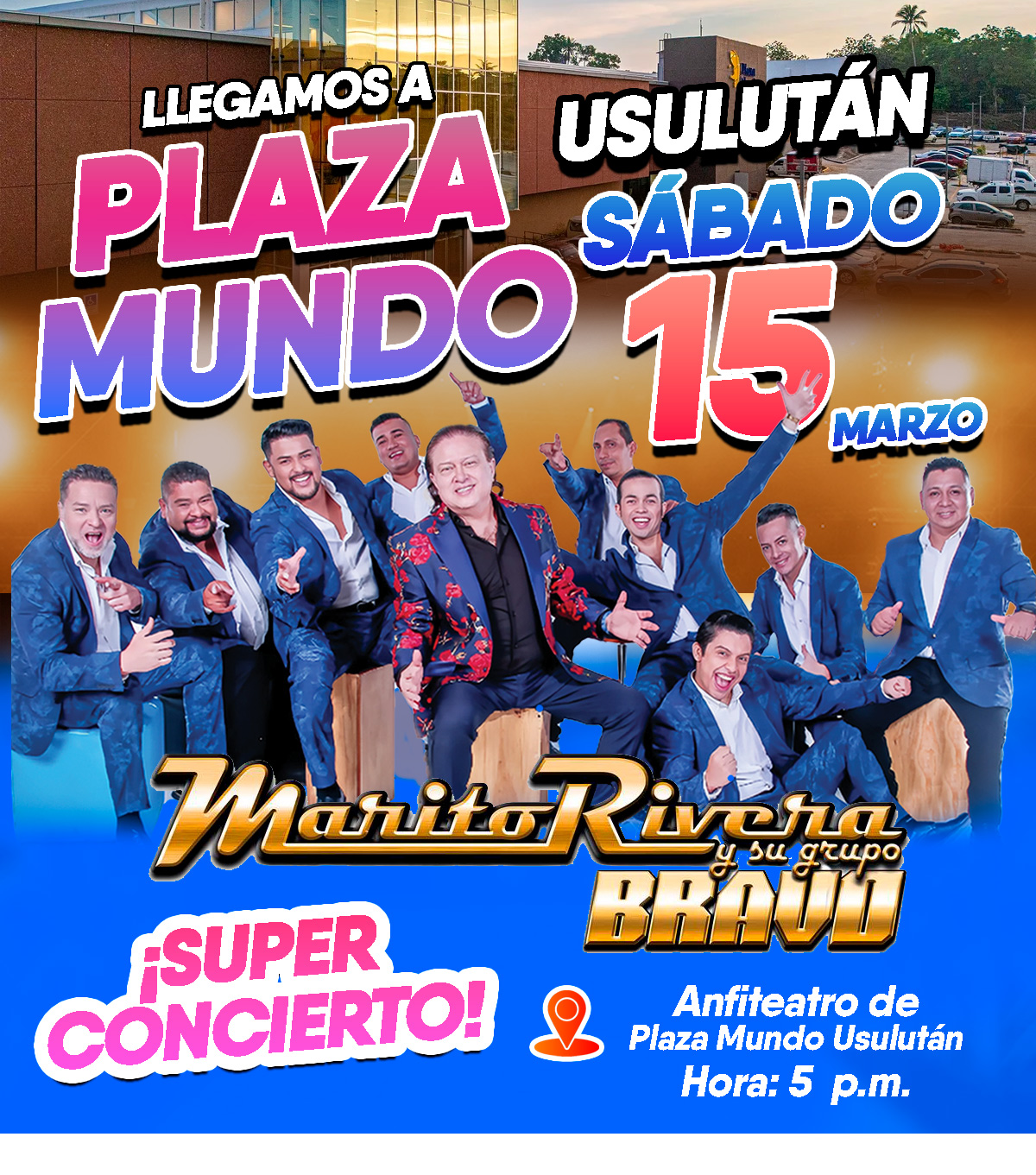 Presentación de Marito Rivera y su Grupo Bravo