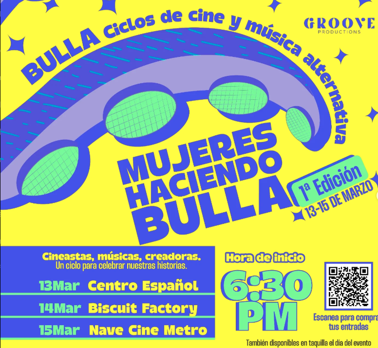 ¨MUJERES HACIENDO BULLA" del 13 al 15 de Marzo 2025