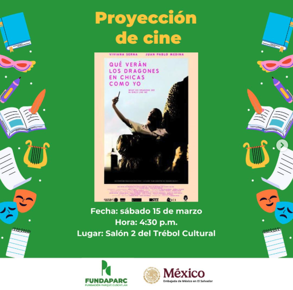 Proyección de cine en Coordinación con la Embajada de México en El Salvador 