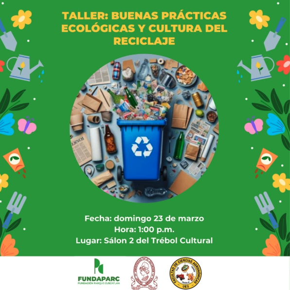 Taller “Buenas prácticas ecológicas y cultura del reciclaje”