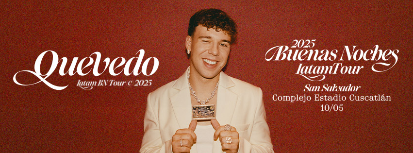 CONCIERTO DE QUEVEDO EN EL SALVADOR 2025 