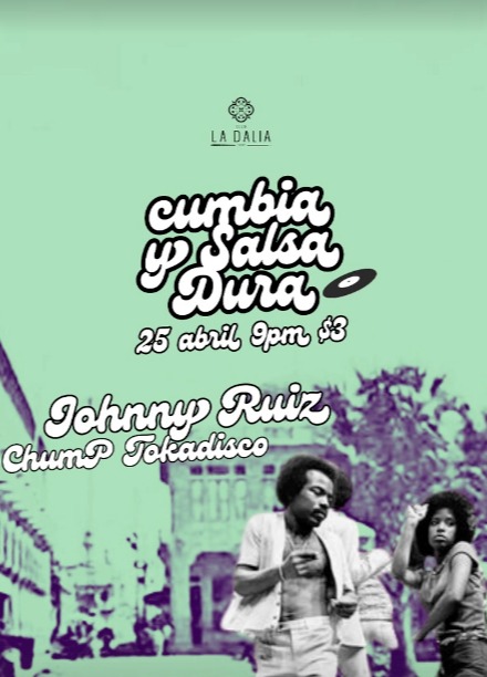 Noche de Cumbia y Salsa Dura en La Dalia 