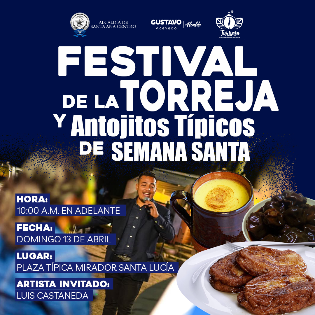 Festival de la Torreja y Antojitos Típicos