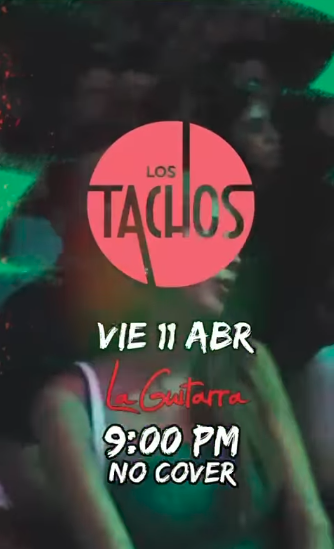 Los Tachos en Bar la Guitarra 