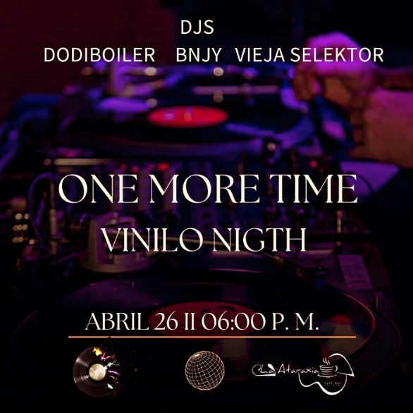 One more time -  noche de vinilos 