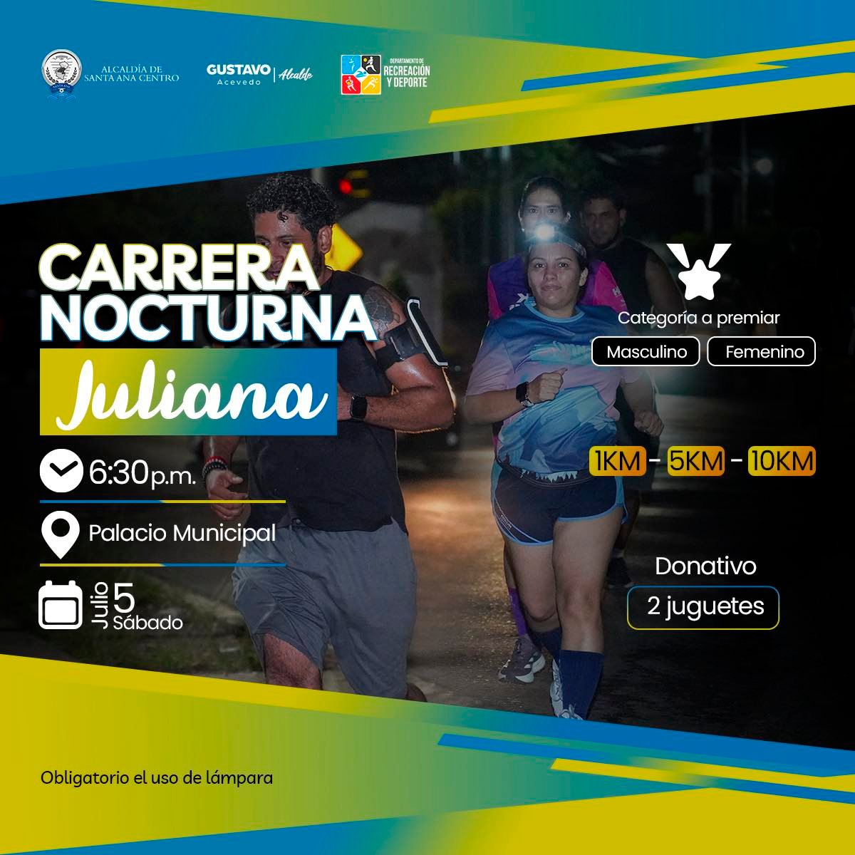 Carrera Noctura Juliana - Santa Ana 