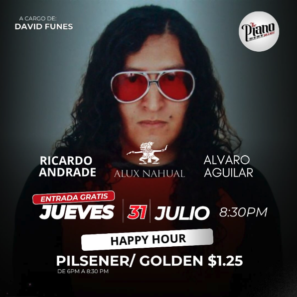 TRIBUTO A ALUX NAHUAL, RICARDO ANDRADE Y ALVARO AGUILAR